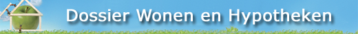 Dossier Wonen en Hypotheken