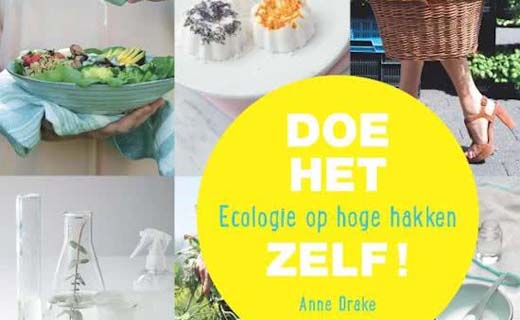 Doe het zelf! Ecologie op hoge hakken