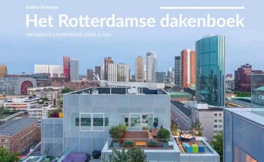 Het Rotterdamse dakenboek, inspiratie en informatie voor je dak