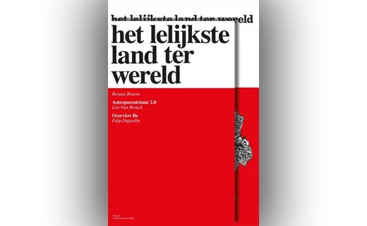 Renaat Braem: Het lelijkste land ter wereld