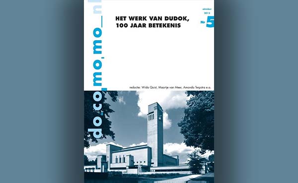 Het werk van Dudok, 100 jaar betekenis