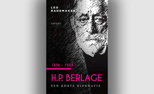 H.P. Berlage - Een korte biografie