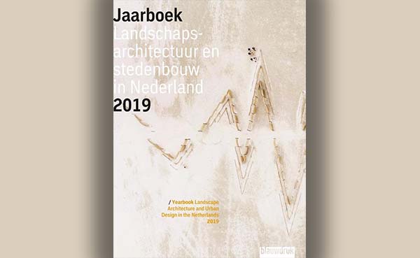 Jaarboek-Landschapsarchitectuur-en-Stedenbouw-in-Nederland-2019