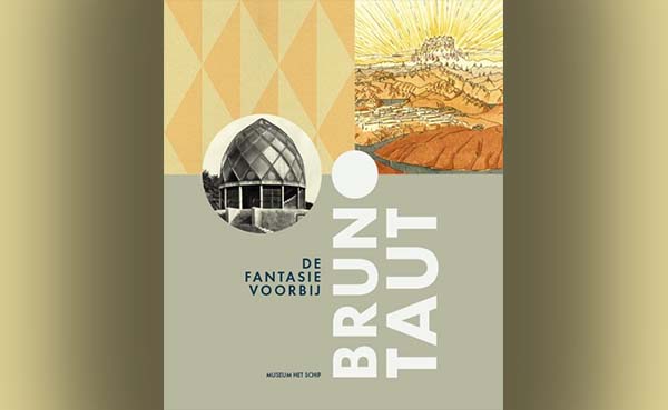 Bruno Taut, De Fantasie Voorbij