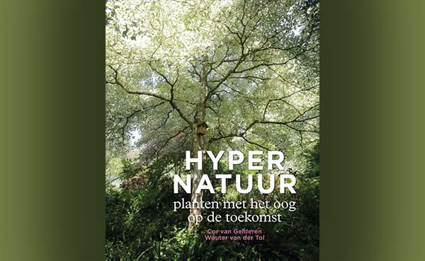 Hypernatuur: Planten met het oog op de toekomst