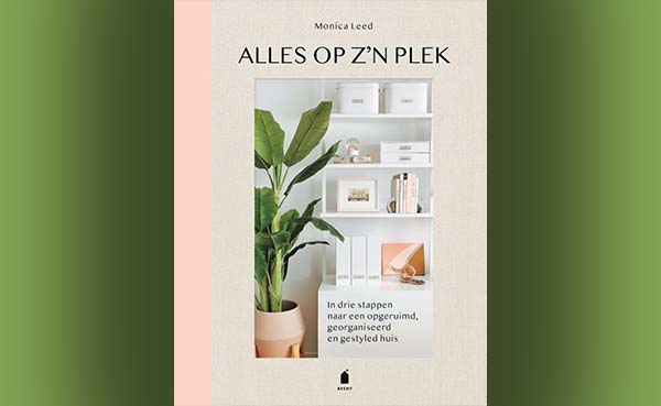 In-drie-stappen-naar-een-opgeruimd-georganiseerd-en-gestyled-huis