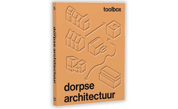 Toolbox Dorpse Architectuur