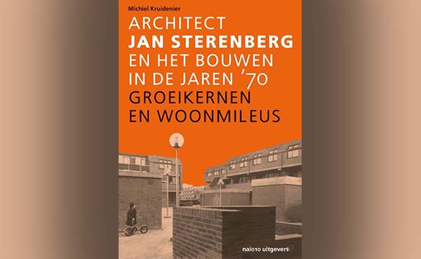 Architect Jan Sterenberg en het bouwen in de jaren '70