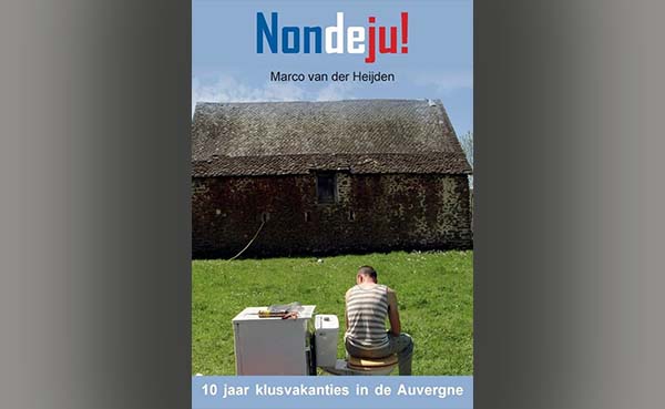 Nondeju - 10 jaar klusvakanties in de Auvergne