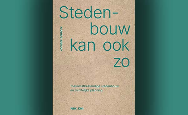 Voorbeeldenboek-Stedenbouw-kan-ook-zo