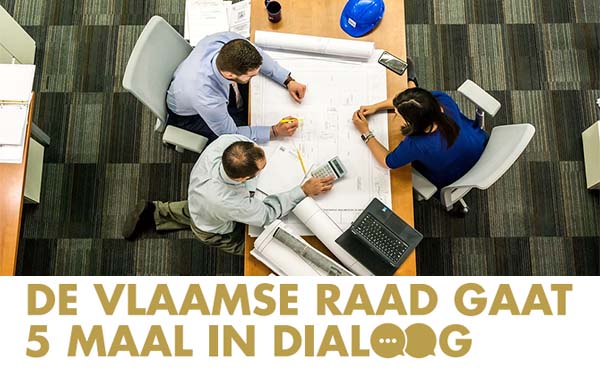 Een gevestigde Orde? De Vlaamse Raad gaat 5 maal in dialoog