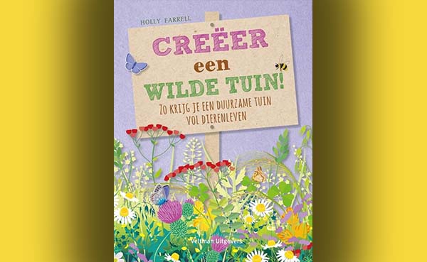 Creëer een wilde tuin!