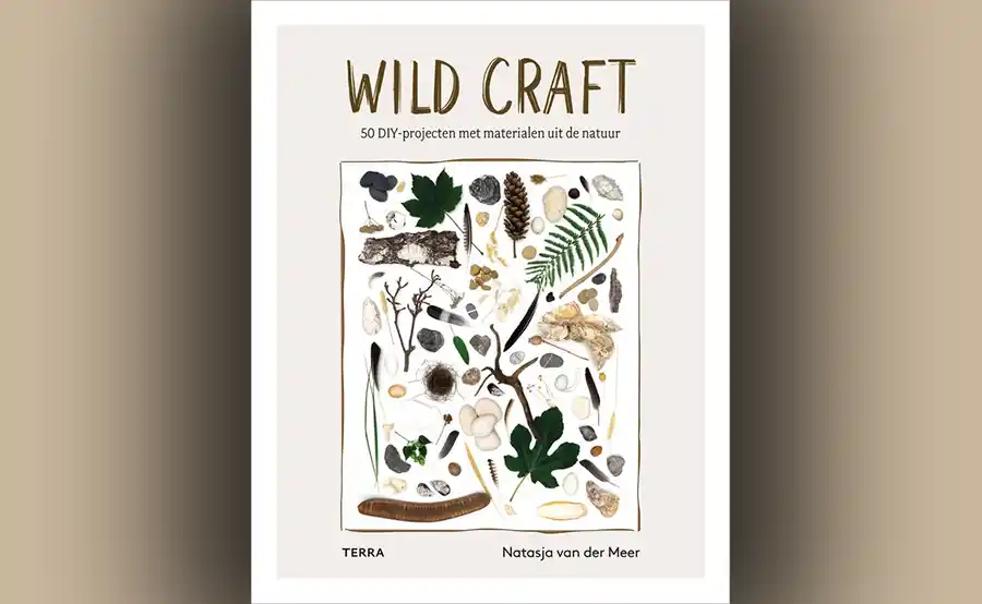 Boekentip: Wild Craft, 50 DIY-projecten met materialen uit de natuur