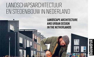 Landschapsarchitectuur en stedenbouw in Nederland 2017