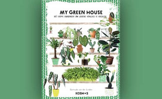 My green house - Het beste handboek voor groene vingers