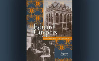 Eduard Cuypers, architect met een eigen koers