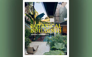Botanical Buildings, When plants meet architecture