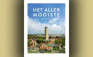 Boekentip: Het allermooiste van Nederland